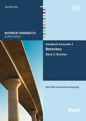 DIN e.V. |  Handbuch Eurocode 2 - Betonbau - Buch mit E-Book | Buch |  Sack Fachmedien