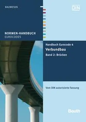 DIN e.V. |  Handbuch Eurocode 4 - Verbundbau (Stahl und Beton) 2 | Buch |  Sack Fachmedien