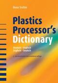 Trotter |  Plastics Processor's Dictionary | Buch |  Sack Fachmedien