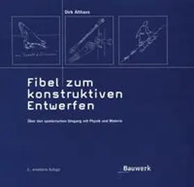 Althaus |  Fibel zum konstruktiven Entwerfen | Buch |  Sack Fachmedien