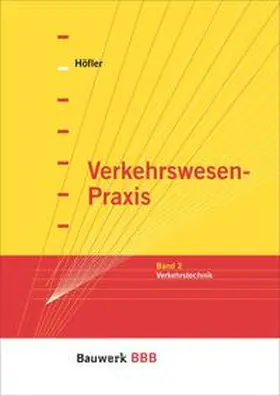 Höfler |  Verkehrswesen-Praxis | Buch |  Sack Fachmedien