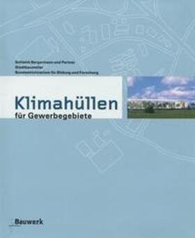 Dechow / Schleich / Weinrebe | Klimahüllen für Gewerbegebiete | Buch | 978-3-410-21620-9 | sack.de