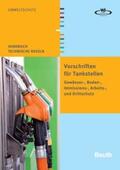 Verband der TÜV e.V. (VdTÜV) |  Vorschriften für Tankstellen | Buch |  Sack Fachmedien