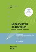 Holschemacher / Klug |  Lastannahmen im Bauwesen - Grundlagen, Erläuterungen, Praxisbeispiele | Buch |  Sack Fachmedien