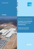 VDI-Fachausschuss Fabrikplanung / VDI |  Strategien und nachhaltige Wirtschaftlichkeit in der Fabrikplanung - Buch mit E-Book | Buch |  Sack Fachmedien