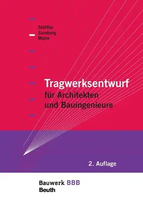 Maier / Samberg / Stöffler |  Tragwerksentwurf | eBook | Sack Fachmedien