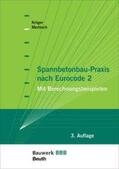 Krüger / Mertzsch |  Spannbetonbau-Praxis nach Eurocode 2 | Buch |  Sack Fachmedien