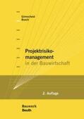 Girmscheid / Busch |  Projektrisikomanagement in der Bauwirtschaft | Buch |  Sack Fachmedien
