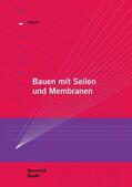 Wagner |  Bauen mit Seilen und Membranen | eBook | Sack Fachmedien