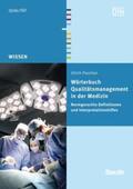 Paschen / DIN e.V. |  Wörterbuch Qualitätsmanagement in der Medizin - Buch mit E-Book | Buch |  Sack Fachmedien