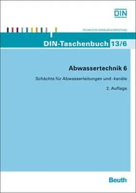 DIN e.V. |  Abwassertechnik 6 - Buch mit E-Book | Buch |  Sack Fachmedien