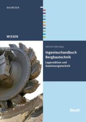 Buja / DIN e.V. | Ingenieurhandbuch Bergbautechnik | Buch | 978-3-410-22618-5 | sack.de