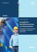 Sommer / DIN e.V. |  Europäische Marktüberwachung von Bauprodukten | eBook | Sack Fachmedien
