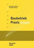 Al Ghanem / Rossbach |  Baubetrieb Praxis kompakt | eBook | Sack Fachmedien