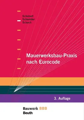 Schneider / Schoch / Schubert |  Mauerwerksbau-Praxis nach Eurocode | eBook | Sack Fachmedien