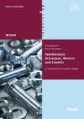 Hofmann / Naumann / DIN e.V. |  Tabellenbuch Schrauben, Muttern und Zubehör | eBook | Sack Fachmedien