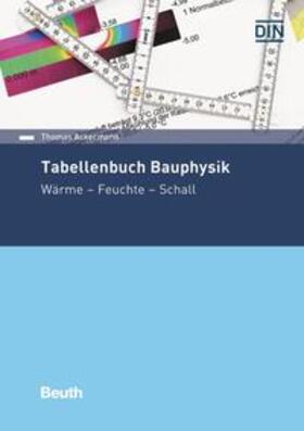 Ackermann / DIN e.V. | Tabellenbuch Bauphysik | Buch | sack.de