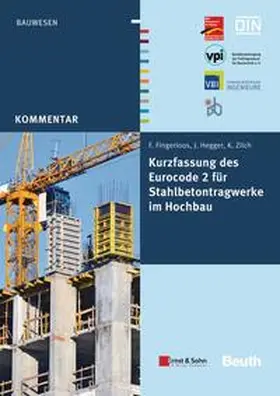 Fingerloos / Hegger / Zilch |  Kurzfassung des Eurocode 2 für Stahlbetontragwerke im Hochbau | Buch |  Sack Fachmedien