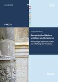 Schönburg / DIN e.V. |  Bauwerksoberflächen schützen und bewahren | Buch |  Sack Fachmedien