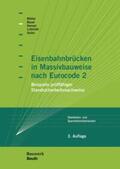 Bauer / Hensel / Lubinski |  Eisenbahnbrücken in Massivbauweise nach Eurocode 2 | Buch |  Sack Fachmedien