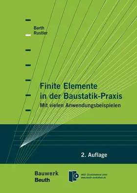 Barth / Rustler |  Finite Elemente in der Baustatik-Praxis | eBook | Sack Fachmedien