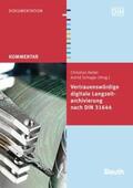 Keitel / DIN e.V. / Schoger |  Vertrauenswürdige digitale Langzeitarchivierung nach DIN 31644 | Buch |  Sack Fachmedien