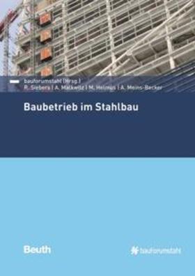Helmus / Malkwitz / Meins-Becker | Baubetrieb im Stahlbau - Buch mit E-Book | Medienkombination | 978-3-410-23589-7 | sack.de