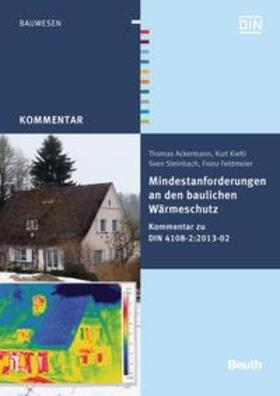 Ackermann / Feldmeier / Kießl | Mindestanforderungen an den baulichen Wärmeschutz | Buch | 978-3-410-23763-1 | sack.de