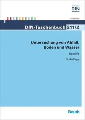 DIN e.V. |  Untersuchung von Abfall, Boden und Wasser - Buch mit E-Book | Buch |  Sack Fachmedien