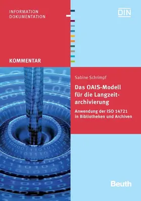 Schrimpf / DIN e.V. | Das OAIS-Modell für die Langzeitarchivierung | E-Book | www.sack.de