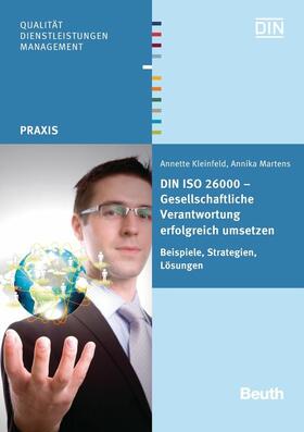 Kleinfeld / Martens / DIN e.V. | DIN ISO 26000 - Gesellschaftliche Verantwortung erfolgreich umsetzen | E-Book | sack.de
