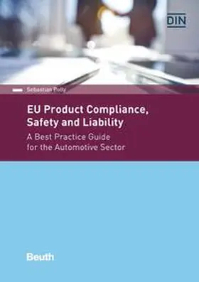Polly / DIN e.V. | EU Product Compliance, Safety and Liability | Buch | 978-3-410-24247-5 | sack.de