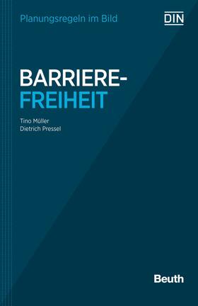Müller, Tino / Pressel, Dietrich | Planungsregeln im Bild - Barrierefreiheit | Buch | 978-3-410-24331-1 | sack.de