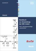 Bachmann / Bielfeldt / Biskupek |  Handbuch zur Anwendung der DIN 14462 | Buch |  Sack Fachmedien