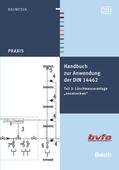 Bachmann / Bielfeldt / Biskupek |  Handbuch zur Anwendung der DIN 14462 | eBook | Sack Fachmedien
