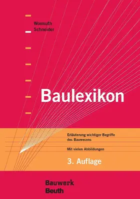 Schneider / Wormuth |  Baulexikon | eBook | Sack Fachmedien