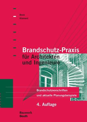 Bock / Klement | Brandschutz-Praxis für Architekten und Ingenieure | E-Book | sack.de