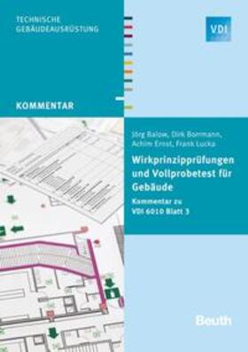 Balow / Borrmann / Ernst | Wirkprinzipprüfungen und Vollprobetest für Gebäude | Buch | sack.de