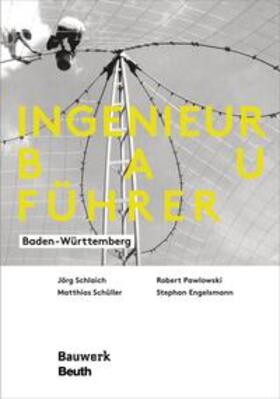 Engelsmann / Pawlowski / Schlaich |  Ingenieurbauführer - Buch mit E-Book | Buch |  Sack Fachmedien