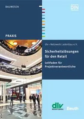 dlv-Netzwerk Ladenbau e.V. |  Sicherheitslösungen für den Retail - Buch mit E-Book | Buch |  Sack Fachmedien