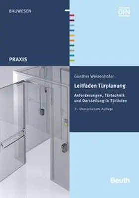 Weizenhöfer / DIN e.V. | Leitfaden Türplanung | Buch | 978-3-410-24970-2 | sack.de
