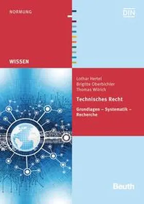 Hertel / Oberbichler / Wilrich |  Technisches Recht | Buch |  Sack Fachmedien