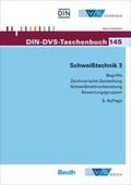 DIN e.V. / DVS |  Schweißtechnik 3 | Buch |  Sack Fachmedien