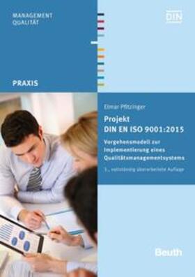 Pfitzinger / DIN e.V. | Projekt DIN EN ISO 9001:2015 | Buch | 978-3-410-25133-0 | sack.de