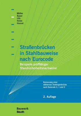 Bauer / Hensel / Holze |  Straßenbrücken in Stahlbauweise nach Eurocode | eBook | Sack Fachmedien