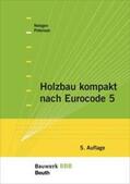 Nebgen / Peterson |  Holzbau kompakt nach Eurocode 5 - Buch mit E-Book | Buch |  Sack Fachmedien