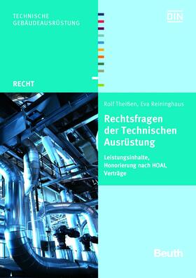 Reininghaus / Theißen / DIN e.V. | Rechtsfragen der Technischen Ausrüstung | E-Book | sack.de