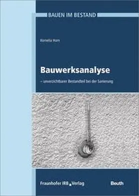 Horn / Eßmann / Geburtig |  Bauen im Bestand | Buch |  Sack Fachmedien