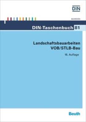 DIN e.V. | Landschaftsbauarbeiten VOB/STLB-Bau | Buch | 978-3-410-25635-9 | sack.de