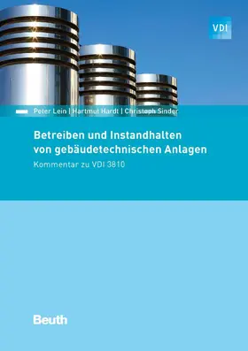 Hardt / Lein / Sinder |  Betreiben und Instandhalten von gebäudetechnischen Anlagen | eBook | Sack Fachmedien